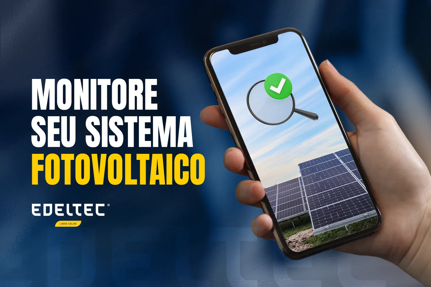 A importância do monitoramento do sistema fotovoltaico